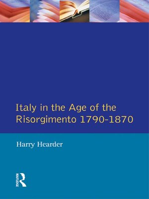 cover image of Italy in the Age of the Risorgimento 1790--1870